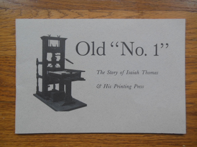 Isaiah Thomas Printing Press  American Antiquarian Society