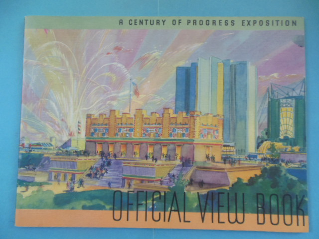 A Century of Progress Exposition Official View Book (1933)